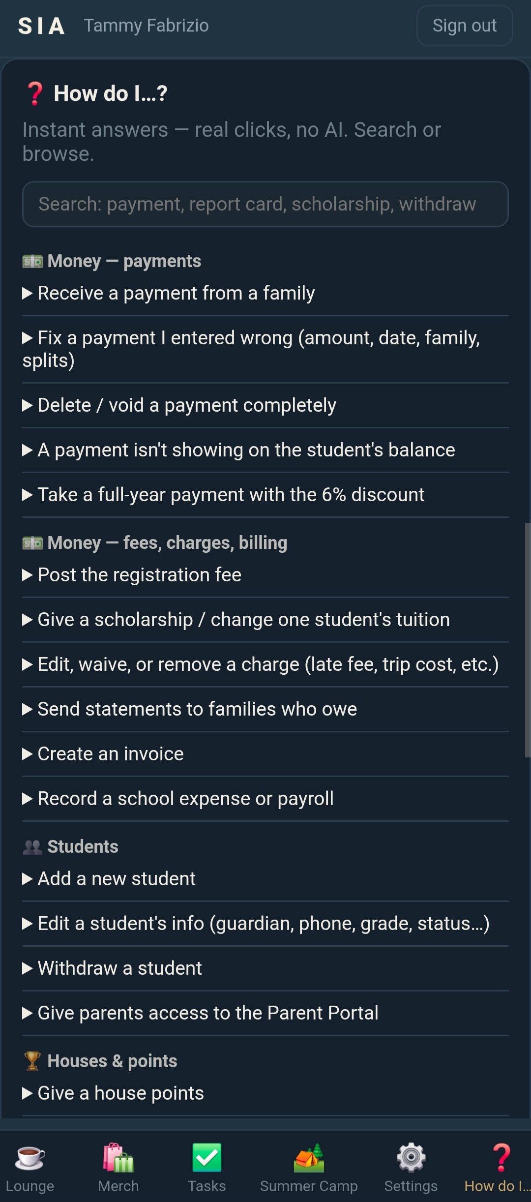 Built-in guide showing categorized instant-answer topics for money payments, fees and charges, students, and houses and points