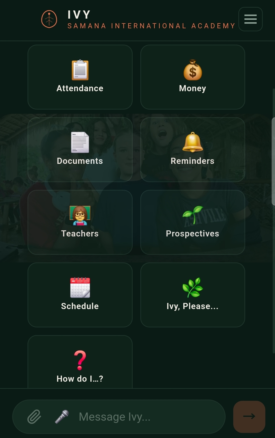 Ivy admin assistant for Samana International Academy, with tiles for attendance, money, documents, reminders, teachers, prospectives, schedule, and a message-Ivy input at the bottom