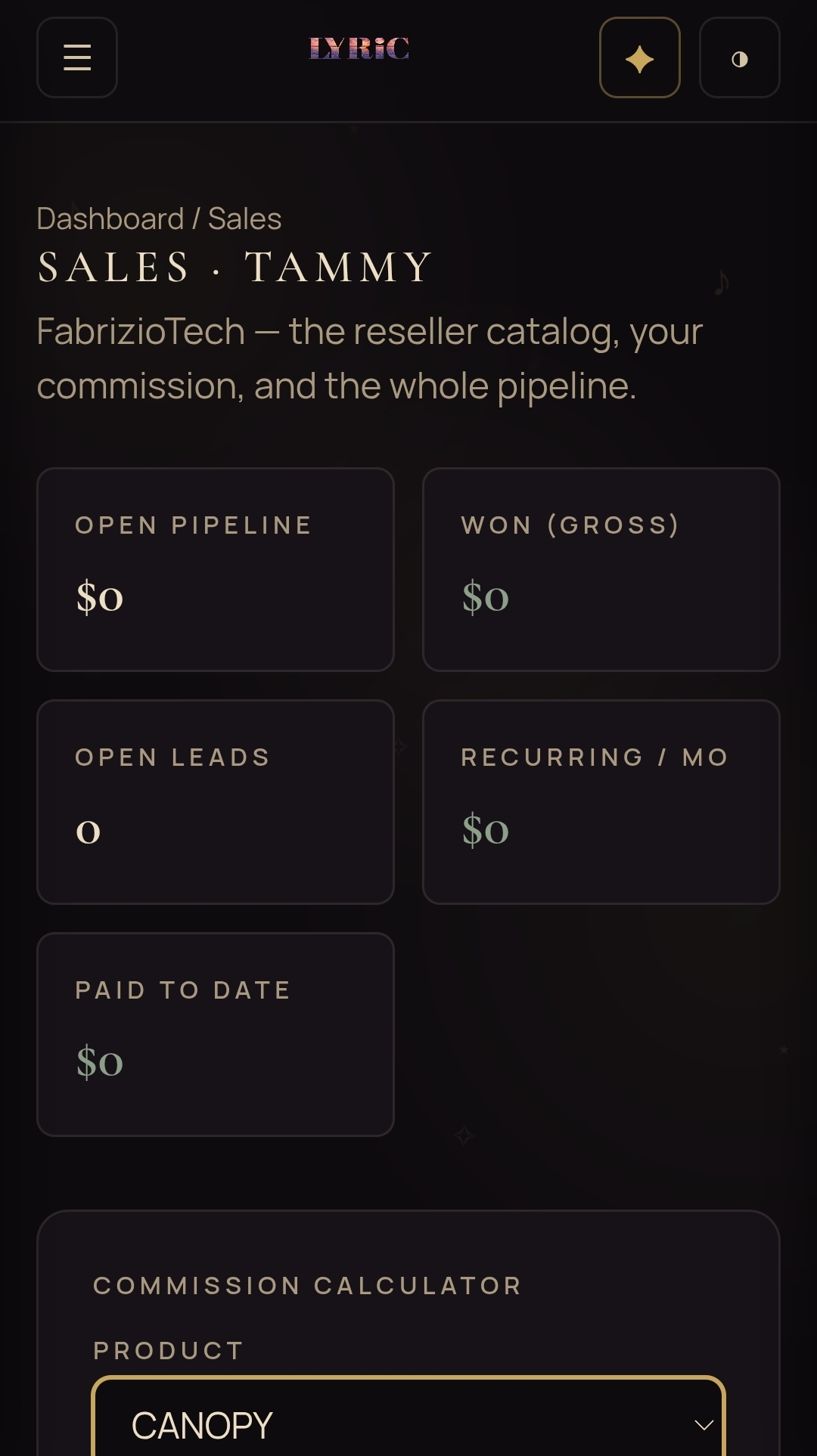 LYRIC Sales dashboard: Open Pipeline, Won gross, Open Leads, Recurring per month, and Paid to Date, with a reseller commission calculator